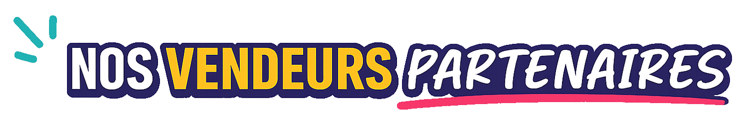 Nos Vendeurs Partenaires